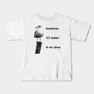 sometimes Kids T-Shirt